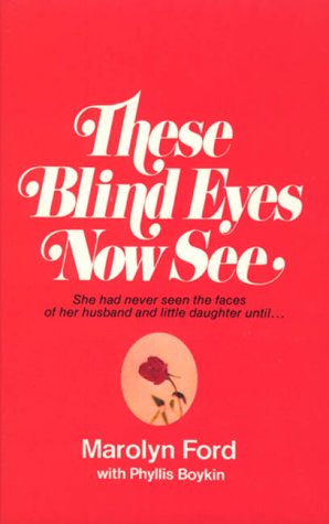 These Blind Eyes Now See used book depot