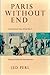 Paris Without End: On French Art Since World War I