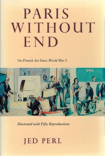 Paris Without End: On French Art Since World War I