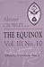 The Equinox: The Review of Scientific Illuminism, Vol 3, No 10 Crowley, Aleister and Beta X, Hymenaeus