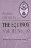 The Equinox: The Review of Scientific Illuminism, Vol 3, No 10 Crowley, Aleister and Beta X, Hymenaeus