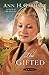 The Gifted: A Novel [Paperback] Gabhart, Ann H