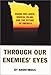 Through Our Enemies' Eyes: Osama bin Laden, Radical Islam, and the Future of America