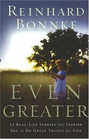 Even Greater: 12 Real-life Stories That Inspire You to Do Great Things for God used book depot