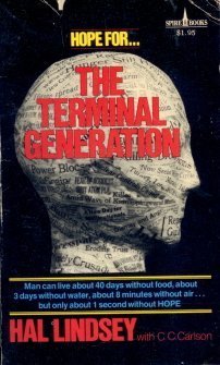 The Terminal Generation by Hal Lindsey (1981-02-01) used book depot