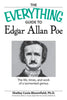 The Everything Guide to Edgar Allan Poe Book: The life, times, and work of a tormented genius Costa Bloomfield, Shelley