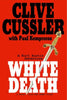 White Death NUMA Files Cussler, Clive and Kemprecos, Paul