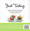 Just Tasting Mini Appetizers, Soups and Salads for Casual Entertaining Quick and Easy Recipes by Robert Zollweg 20110504 [Paperback] Robert Zollweg