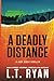 A Deadly Distance Jack Noble 2 [Paperback] Ryan, LT