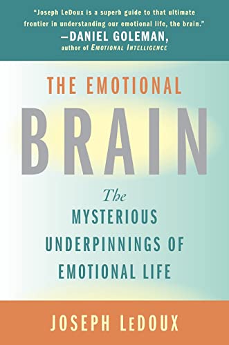 The Emotional Brain: The Mysterious Underpinnings of Emotional Life [Paperback] Ledoux, Joseph