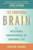 The Emotional Brain: The Mysterious Underpinnings of Emotional Life [Paperback] Ledoux, Joseph