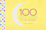 100 Good Wishes for Baby: (Inspirational Quotes and Motivational Quotes; Gift for New Moms) used book depot