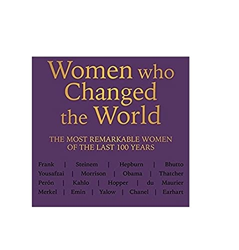Women who Changed the World: Over 100 of the most remarkable women of the last 100 years used book depot