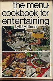 The Menu Cookbook For Entertaining