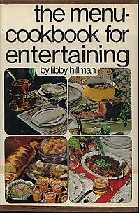 The Menu Cookbook For Entertaining