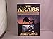 The Arabs: Journey Beyond the Mirage [Hardcover] Lamb, David