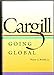 Cargill: Going Global [Hardcover] Broehl, Wayne G