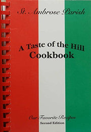 St. Ambrose Parish, A Taste of the Hill Cookbook, Second Edition used book depot