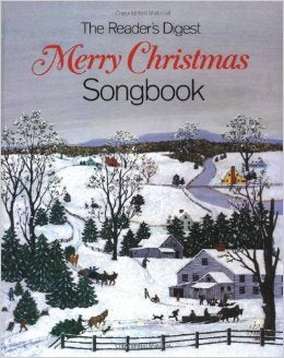Merry Christmas Songbook: Lyric Booklet, All the Words to all the Songs in The Reader's Digest, 11th Printing
