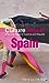 Culture Shock Spain: A Survival Guide to Customs and Etiquette Culture Shock Guides [Paperback] Graff, Marie Louise