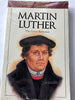 Martin Luther: The Great Reformer Heroes of the Faith Harmon, Daniel E