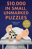 10,000 in Small, Unmarked Puzzles: A Puzzle Lady Mystery Puzzle Lady Mysteries, 13 [Hardcover] Hall, Parnell