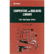 Carpenters and Builders Library No. 1 : Tools, Steel Square, Joinery (Audel) used book depot