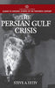 The Persian Gulf Crisis [Hardcover] Yetiv, Steve A