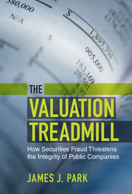 The Valuation Treadmill: How Securities Fraud Threatens the Integrity of Public Companies used book depot