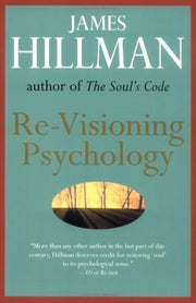 RE-Visioning Psychology by Hillman, James [29 February 1992] used book depot