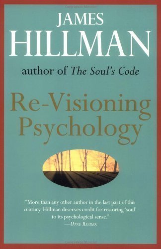RE-Visioning Psychology by Hillman, James [29 February 1992] used book depot