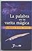 La palabra es tu varita magica Spanish Edition [Paperback] Florence Scovel Shinn