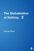 The Globalization of Nothing 2 [Paperback] Ritzer, George