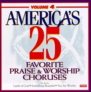 America's 25 Favorite Praise & Worship Choruses, Vol. 4 used book depot