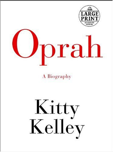 Oprah: A Biography Random House Large Print Kelley, Kitty