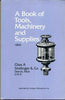 A Book of Tools, Machinery and Supplies, Strelinger Corp., 1895
