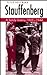 Stauffenberg: A Family History, 19051944 Hoffmann, Peter