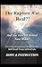 The Rapture Was Real: And You Were Left Behind, Now What [Paperback] DuBois, Clare; DuBois, Ezekiel and Jennings, Carol