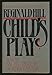 Child's Play (A Dalziel-Pascoe Murder Mystery)