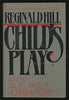 Child's Play (A Dalziel-Pascoe Murder Mystery)