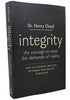 Integrity: The Courage to Meet the Demands of Reality