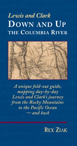 Lewis and Clark: Down and Up the Columbia River used book depot