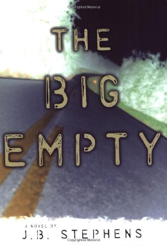 The Big Empty Stephens, J B