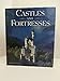 Castles and Fortresses