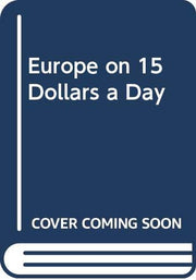 Europe on 15 Dollars a Day used book depot