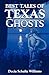 Best Tales of Texas Ghosts [Paperback] Williams, Docia Schultz