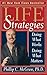 Life Strategies: Doing What Works, Doing What Matters