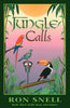 Jungle Calls Snell, Ron