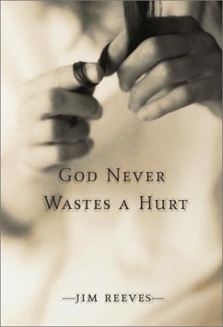 God Never Wastes A Hurt used book depot