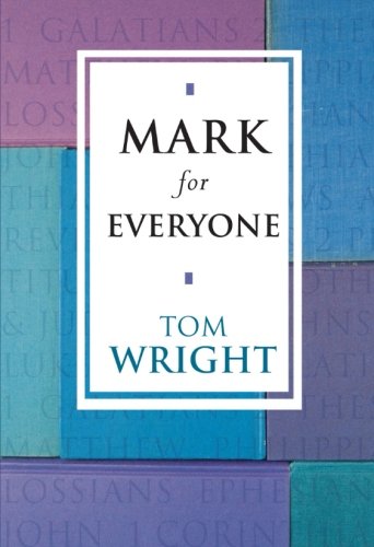 Mark for Everyone [Paperback] Wright, Tom